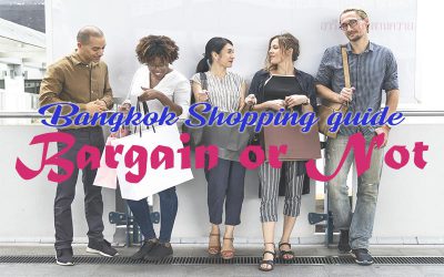 Shopping in Bangkok Guideline