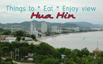 Hua-Hin Top Attractions , things to do to enjoy not only Sea, Sand ,Sun