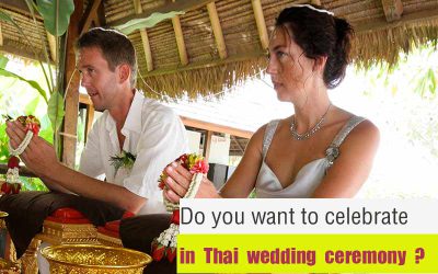 Do you want to celebrate in Thai wedding ceremony ?