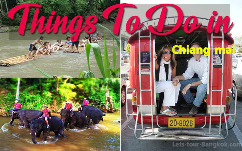 Chiang Mai attractions , top things to do in Chiang mai